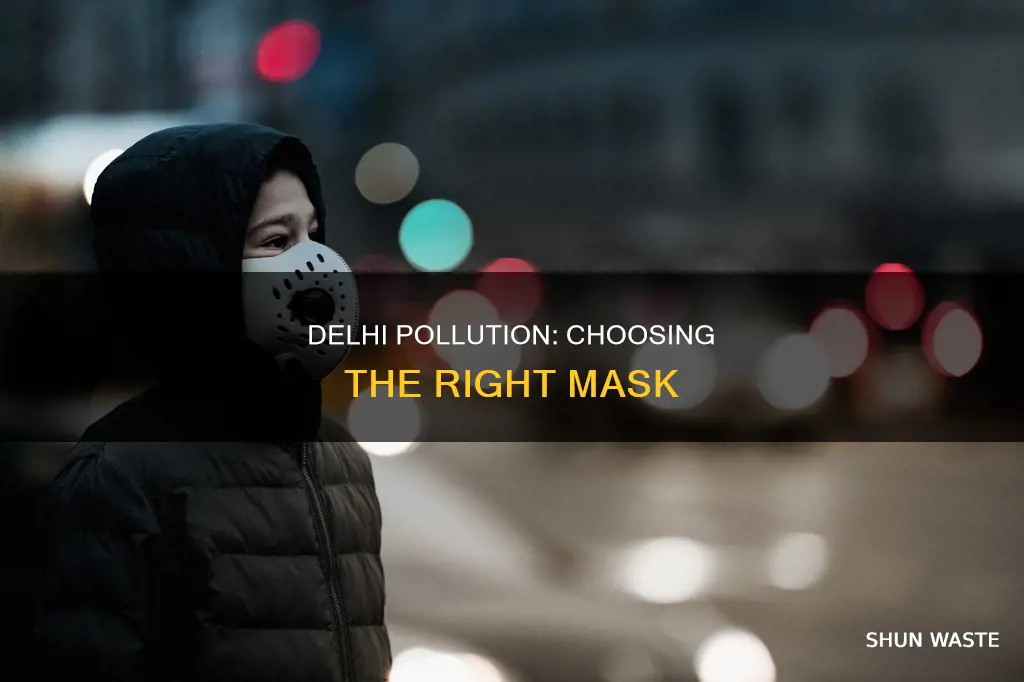 what mask for delhi pollution