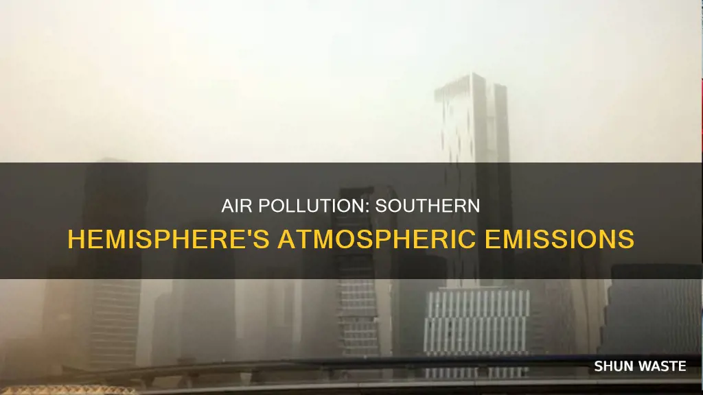 what pollutant does the southern hemisphere release into the atmosphere