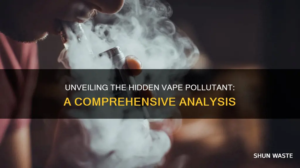 what pollutant does vape cause