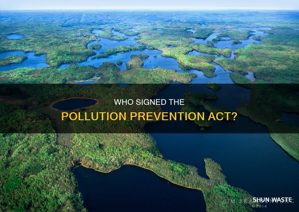 what president signed the pollution prevention act