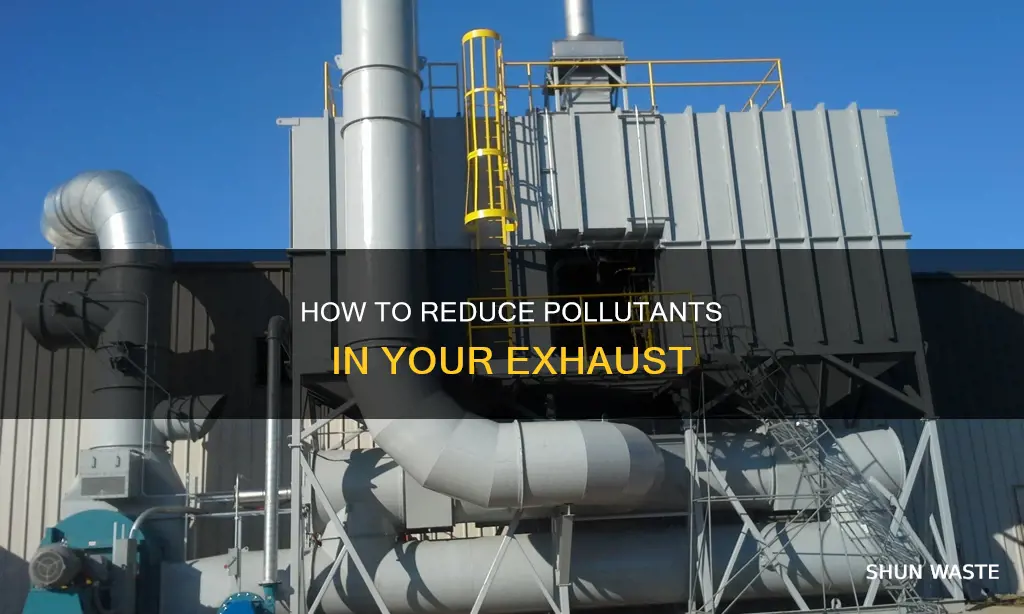 what reduces the amount of pollutants in the exhaust