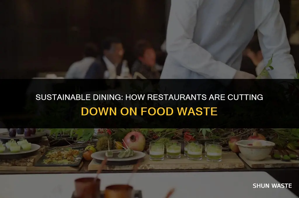 what restaurants are doing to reduce food waste
