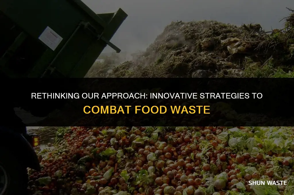 what should society do differently to minimize food waste