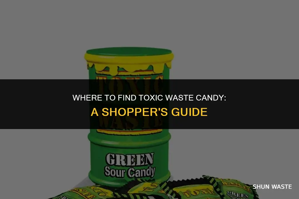 what stores can you buy toxis waste candy