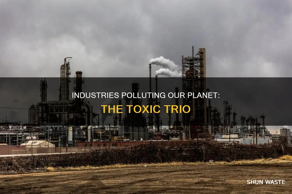 what the three most polluting industry