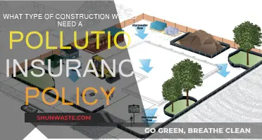 Pollution Insurance: Necessary for Construction Projects