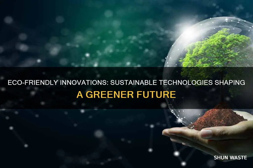 what type of technology are good for the environment