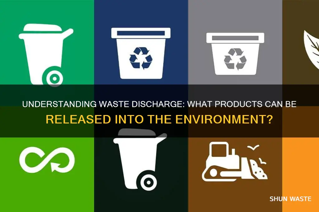 what type of waste products may be discharged into