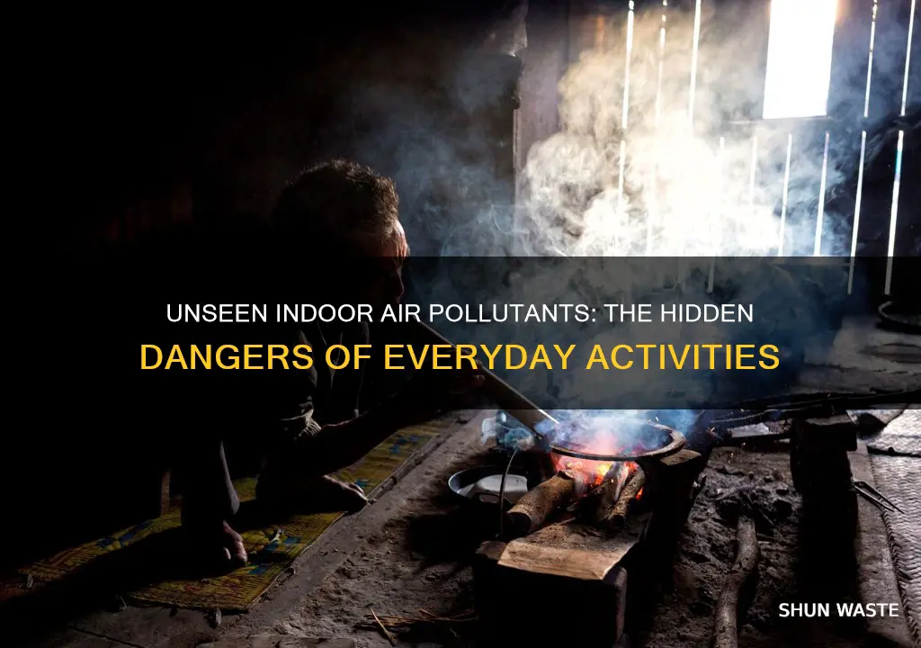 what types of air pollution are caused by indoor activities