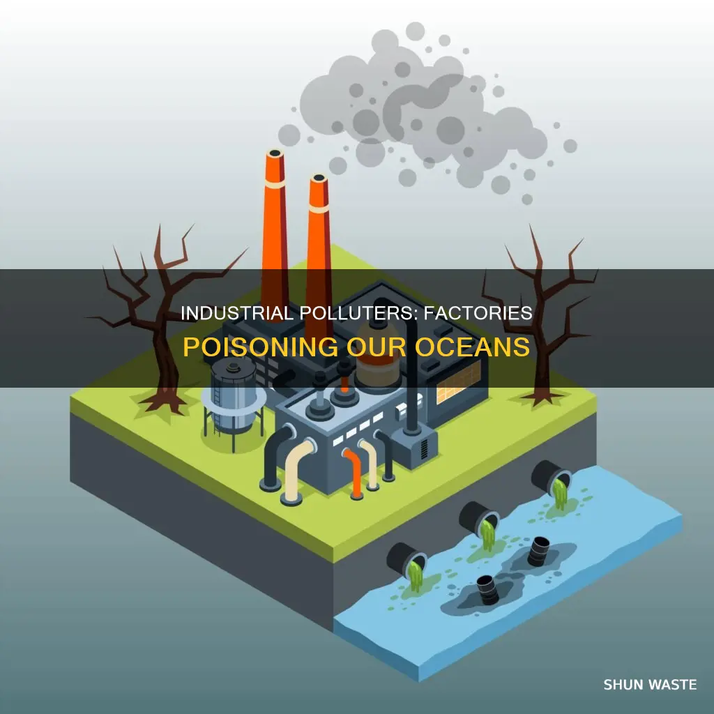 what types of factories pollute the ocean
