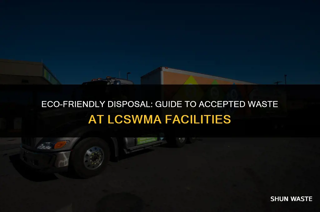 what types of waste can be dropped off at lcswma