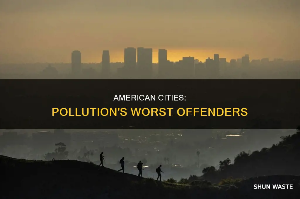 what us cities have to most polluted