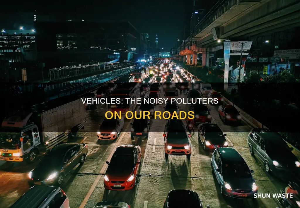 what vehicles make noise pollution