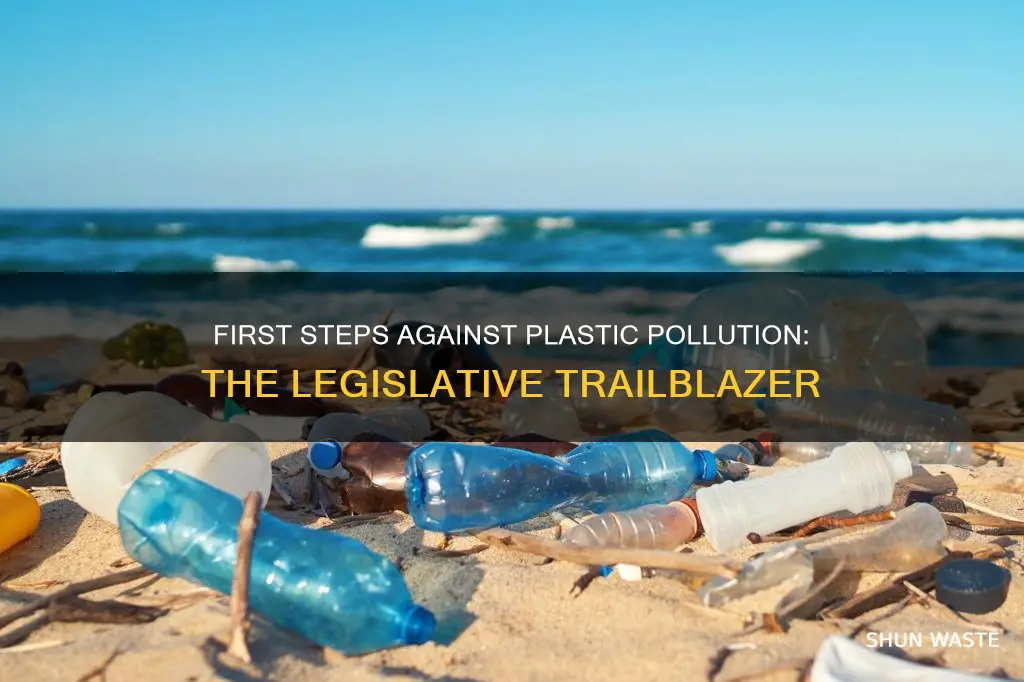 what was the first legislative bill against plastic pollution