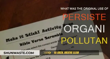 Persistent Pollutants: Their Original Use and Harmful Legacy