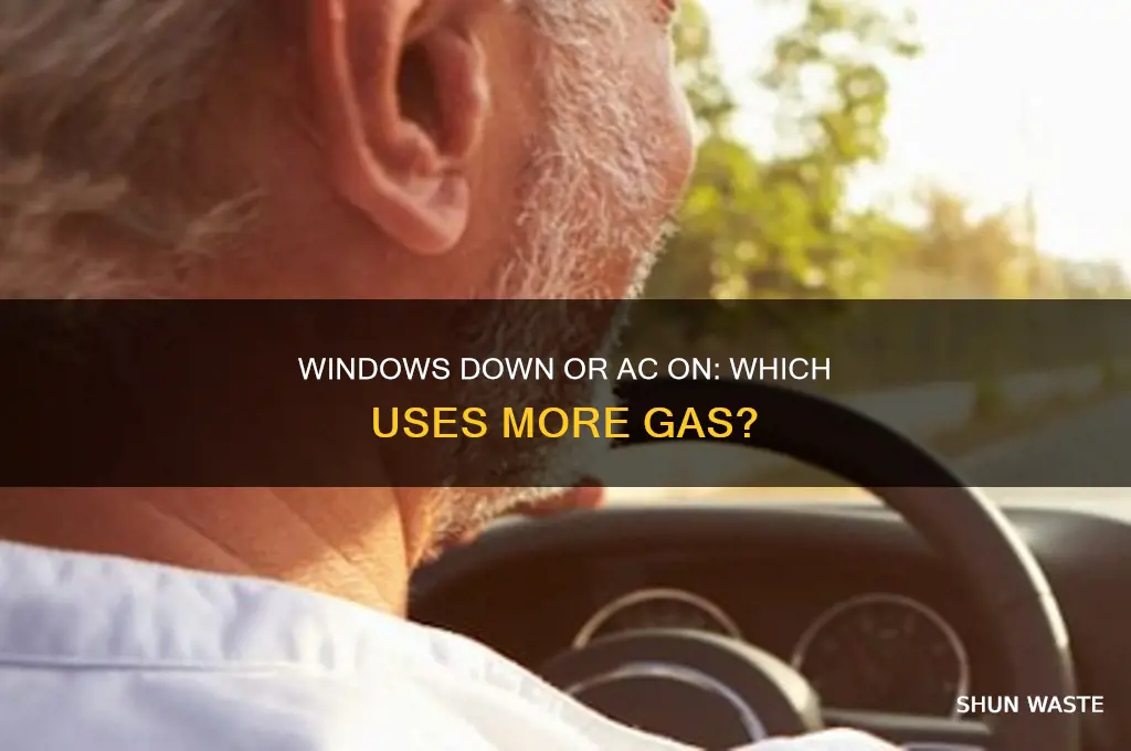 what wastes more gas windows or ac