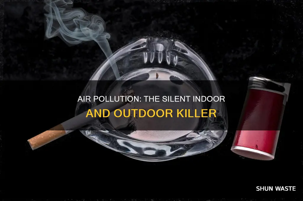 what worse indor air pollution or outdoor air pollution