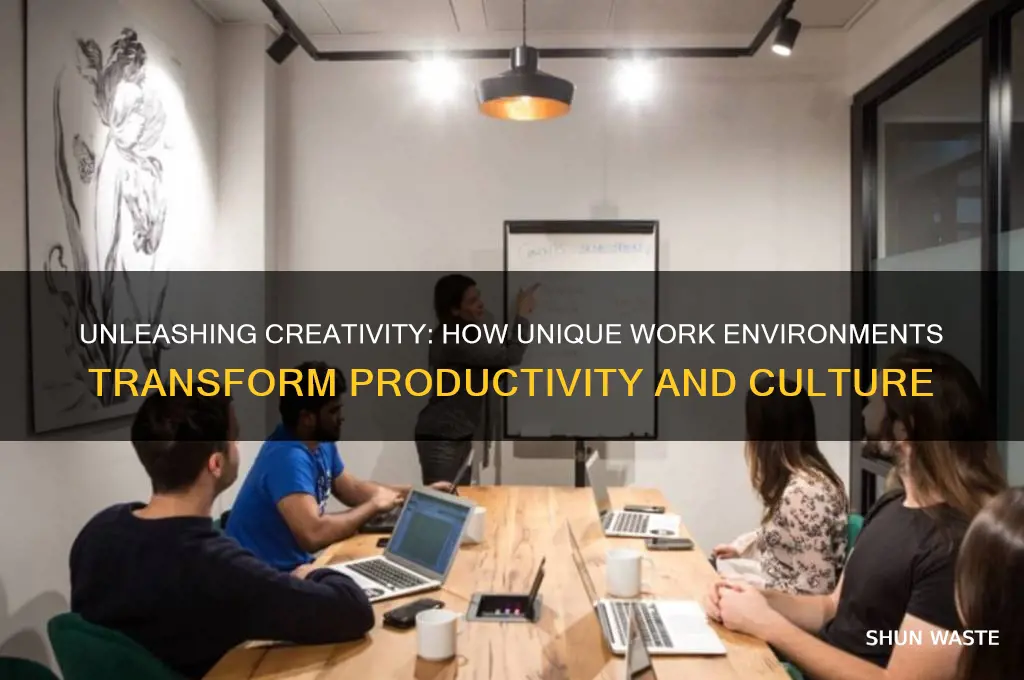 what would a unique work environment do