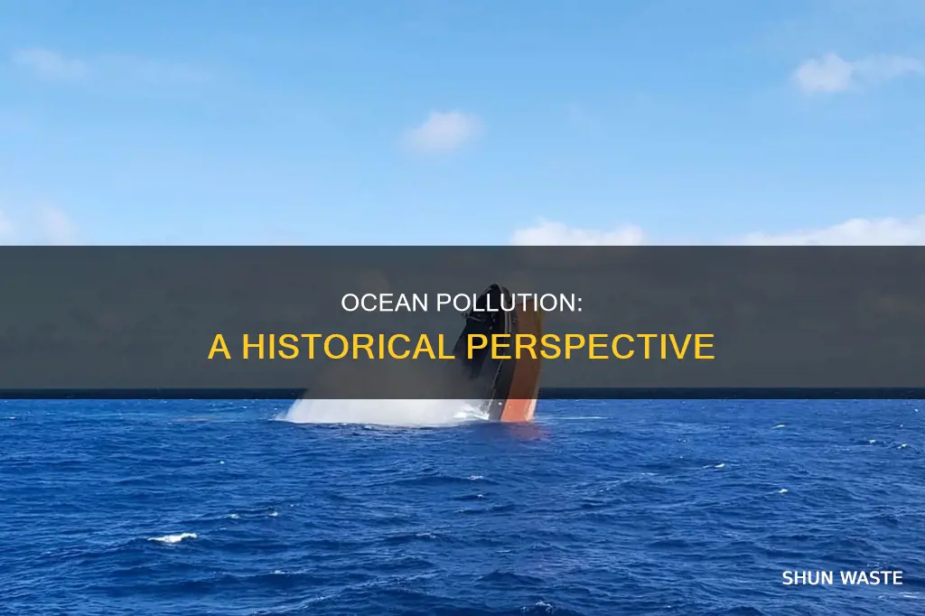 when did ocean pollution start
