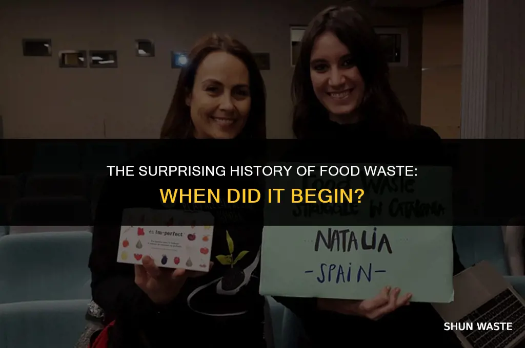 when did people start wasting food
