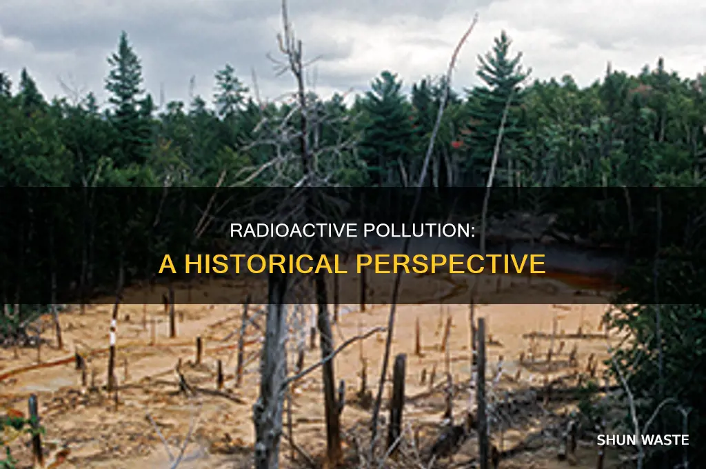 when did radioactive pollution start
