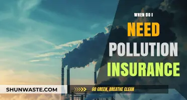 Pollution Insurance: When Should You Get Covered?