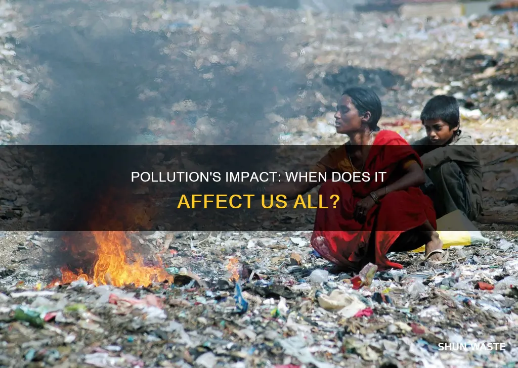 when does pollution affect everybody