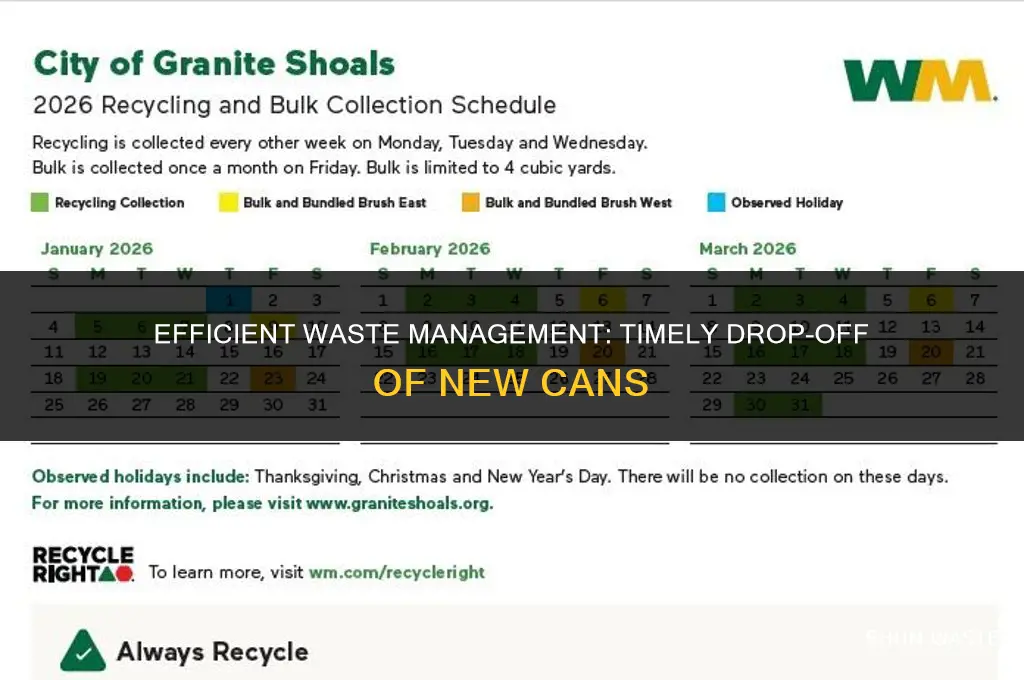 when does waste manaement drop off new cans