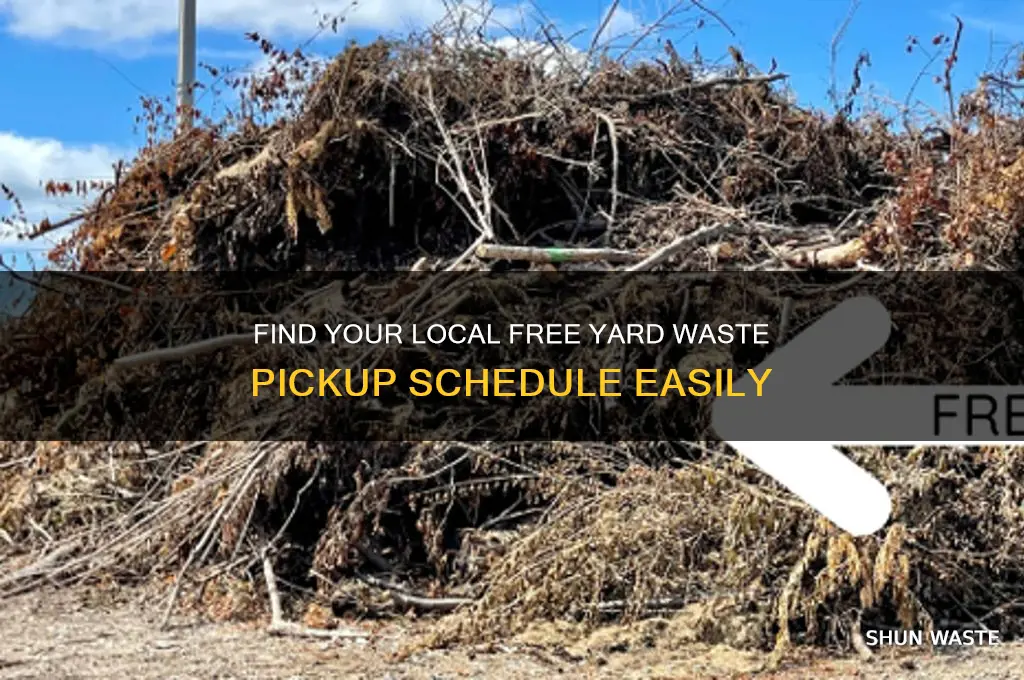 when is free yard waste pickup in my area