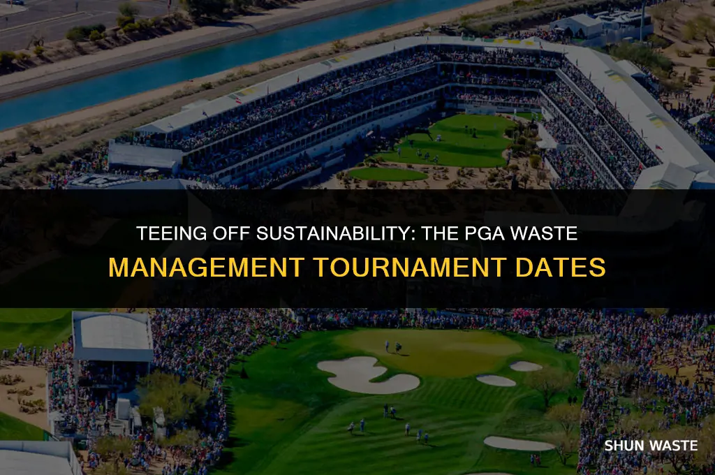 when is the pga waste management tournament