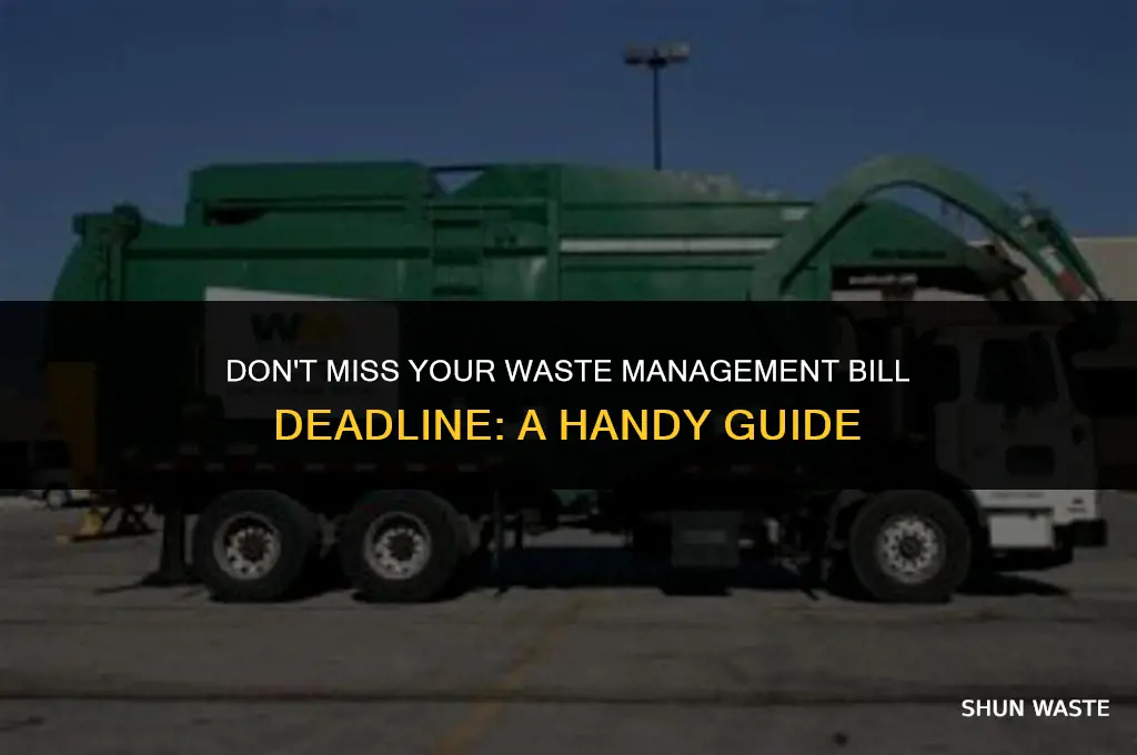 when is waste management bill due