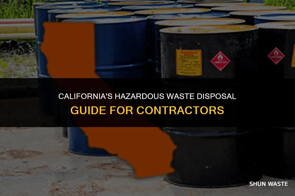 where can contractors dispos of hazardous waste in california