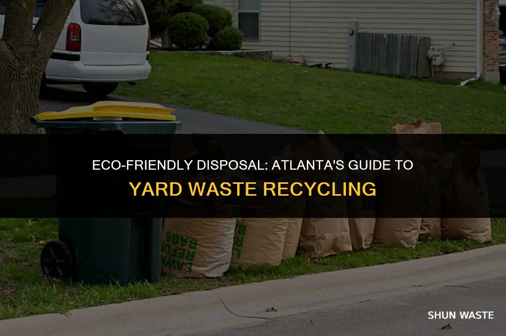 where can i bring my yard waste in atlanta
