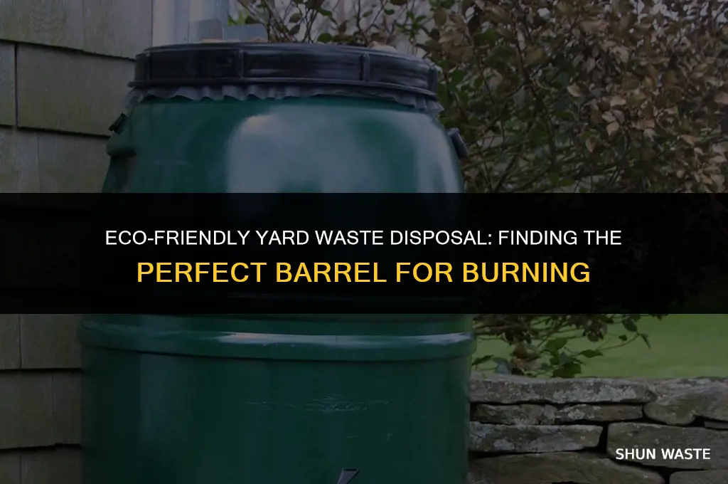 where can i buy a barrel for burning yard waste