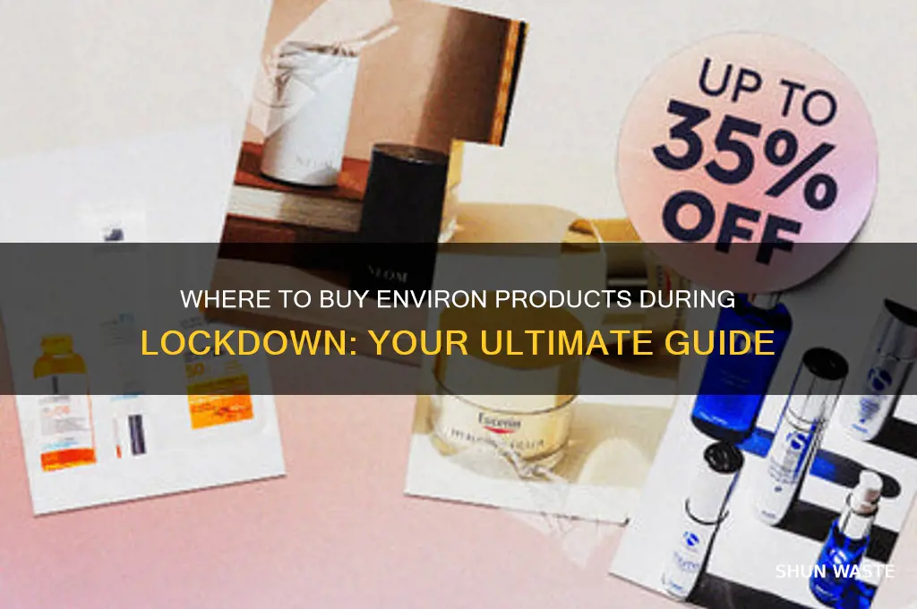 where can i buy environ products during lockdown