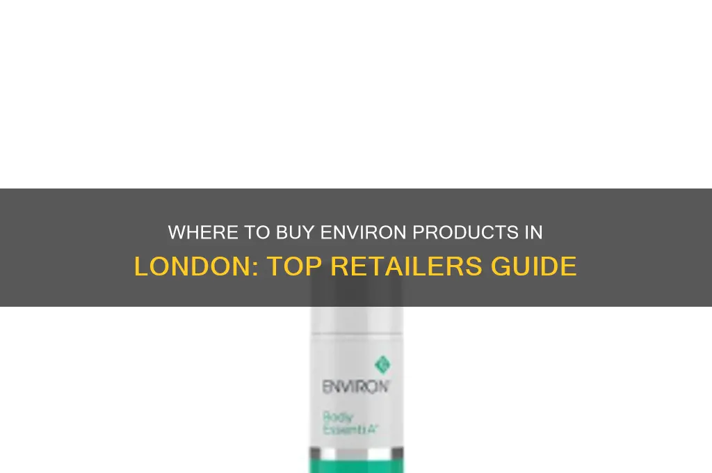 where can i buy environ products in london