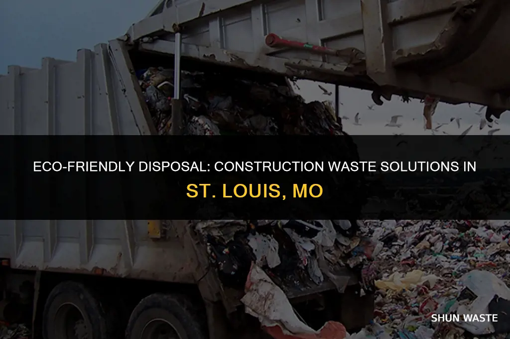 where can i dispose of construction waste st louis mo