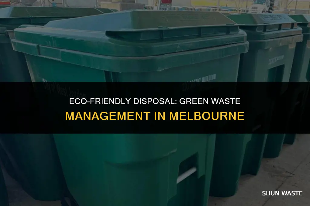 where can i dispose of green waste in melbourne
