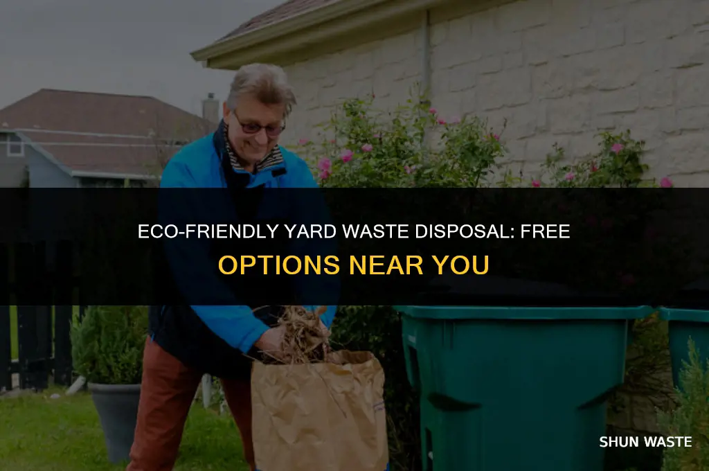 where can i dispose of yard waste for free near