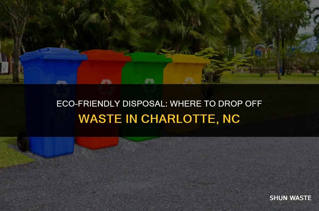 where can i drop off waste in charlotte nc