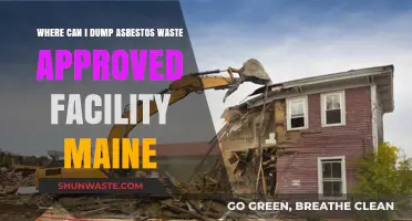 Asbestos Waste Disposal: Approved Facilities in Maine