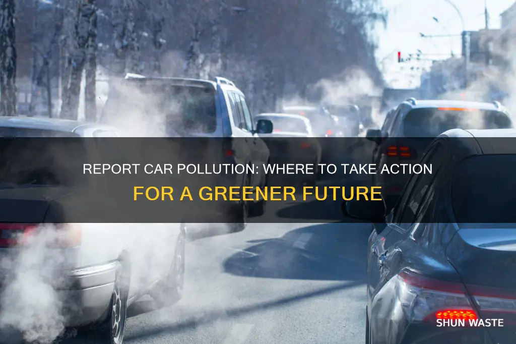 where can you report excessive car pollution