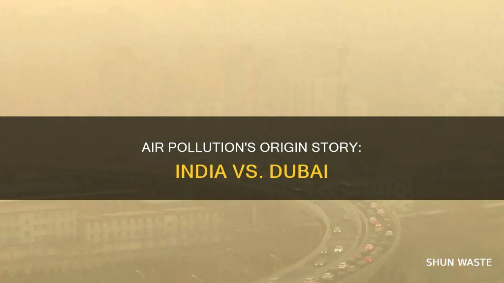 where did the air pollution start in india or dubai