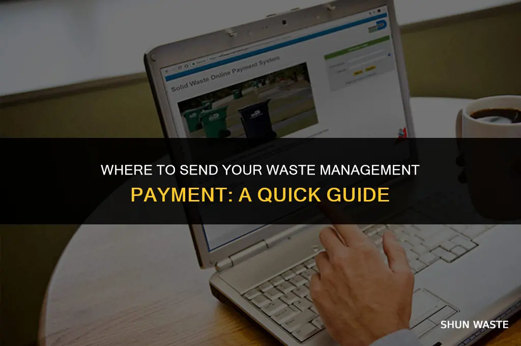 where do i mail payment for waste management