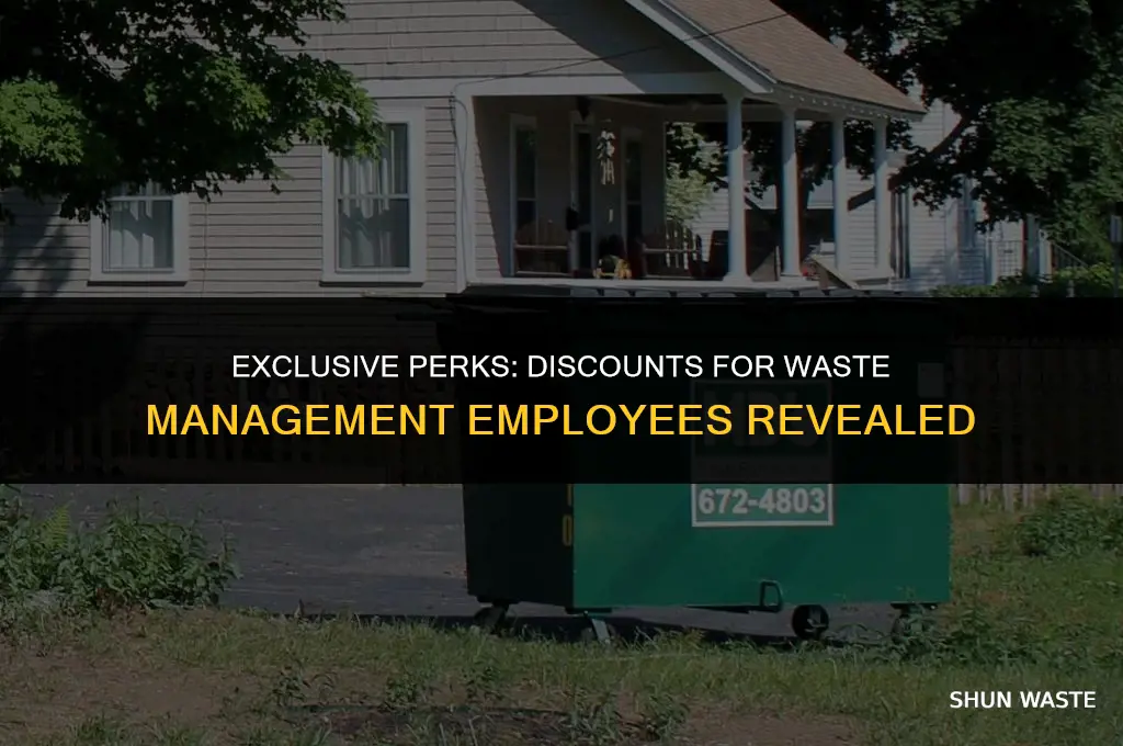 where do waste management employees get discounts