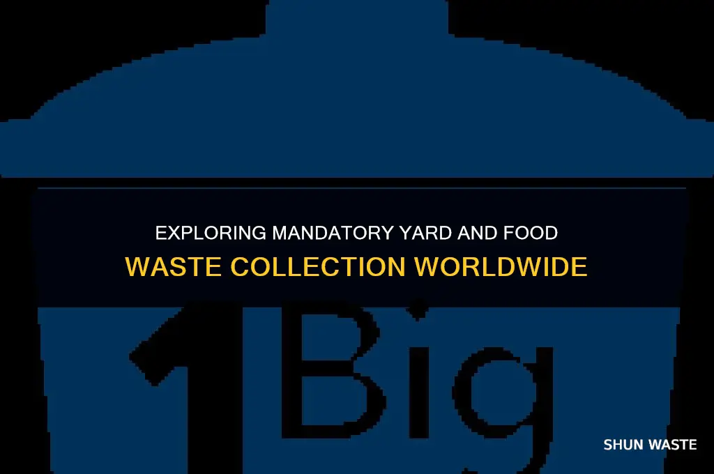 where is collection of yard and food waste mandatory