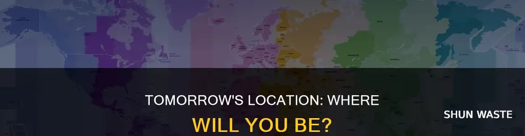 where is it tomorrow