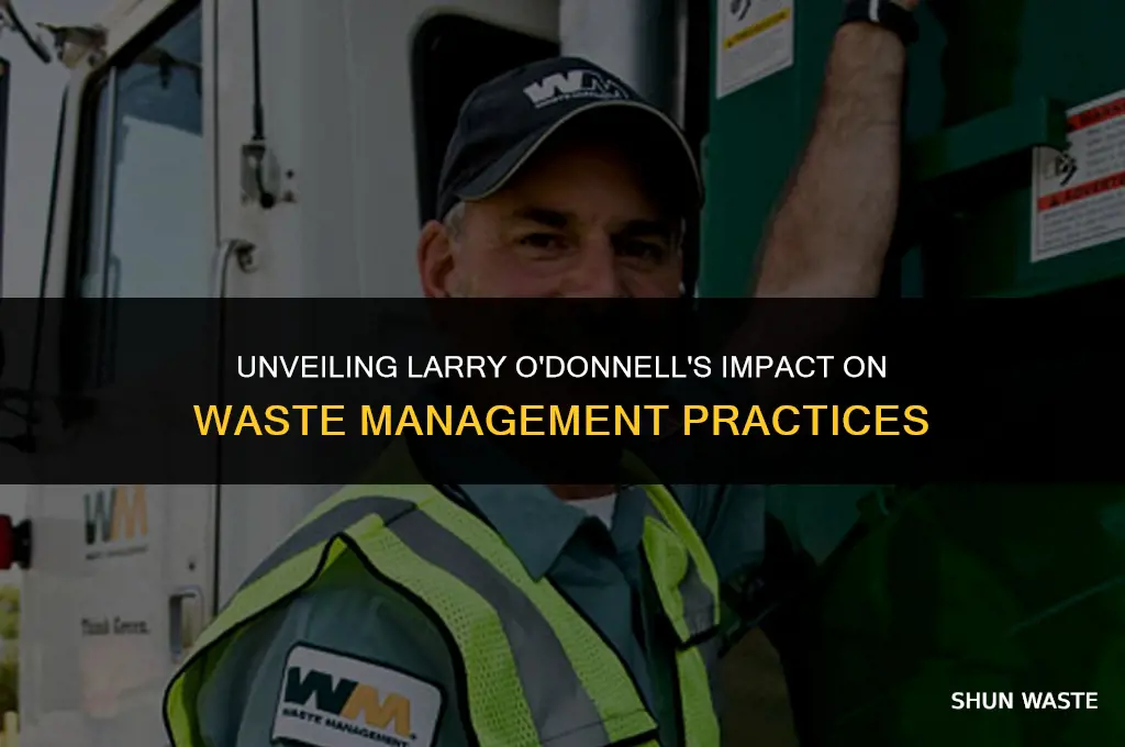 where is larry o donnell waste management