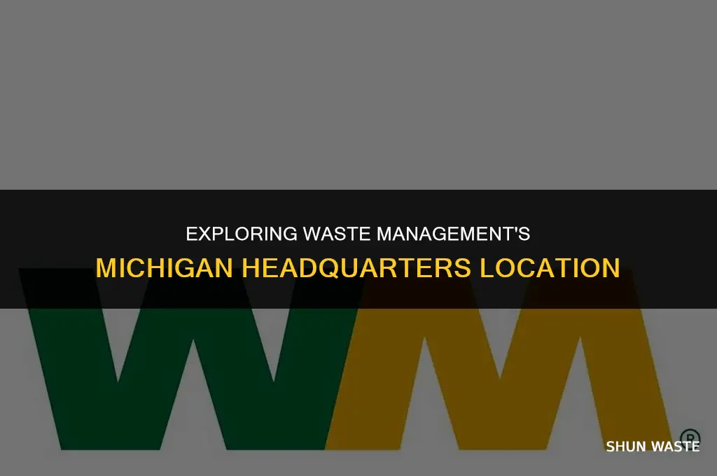 where is the michigan headquarters for waste management