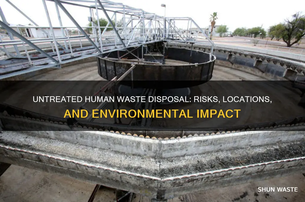 where may untreated human waste be dumped